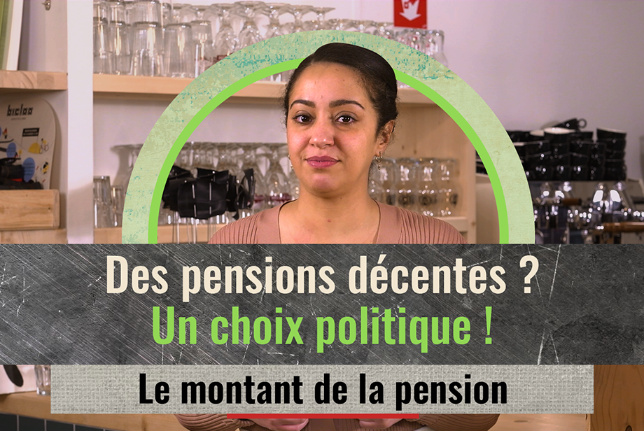 Des pensions décentes, un choix politique